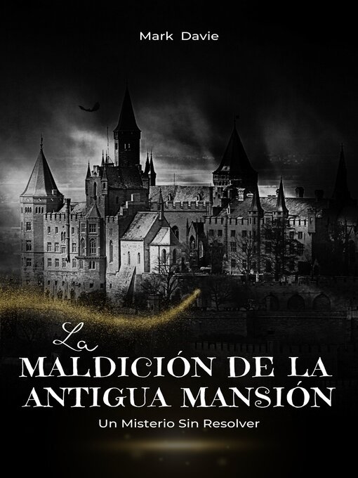 Title details for La Maldición de la Antigua Mansión by Mark Davie - Available
